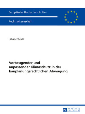 cover image of Vorbeugender und anpassender Klimaschutz in der bauplanungsrechtlichen Abwägung